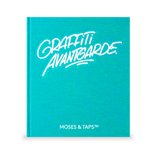 Graffiti Avantgarde - Taps & Moses